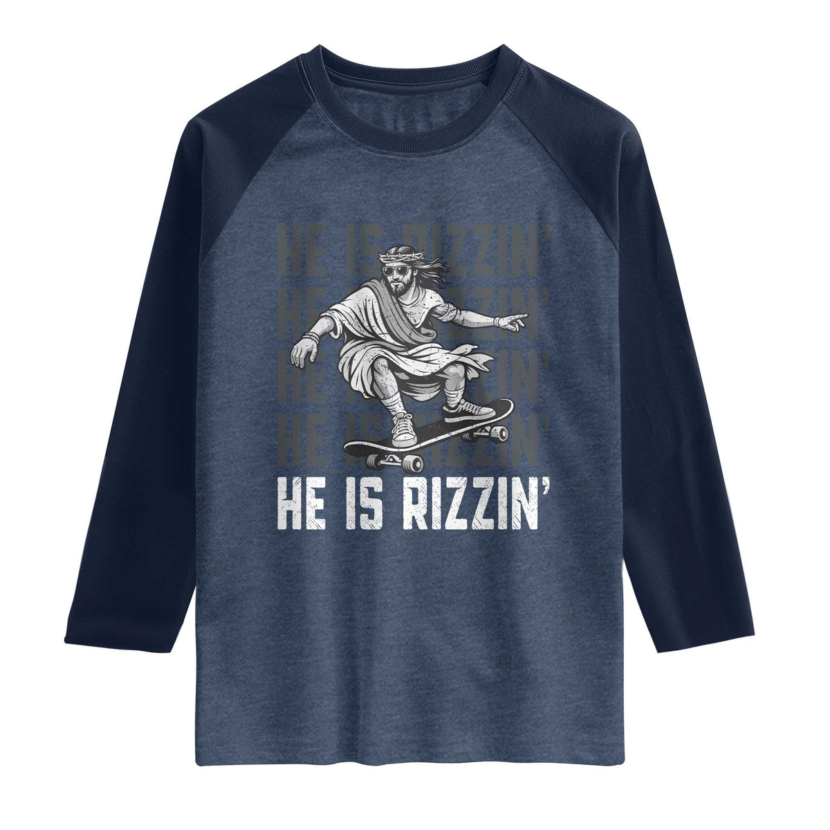 He Is Rizzin Funny Christian Easter Skateboarding Jesus Meme Raglan Shirt Faith Humor Trendy Youth Gift TS02 Heather Denim Navy Print Your Wear