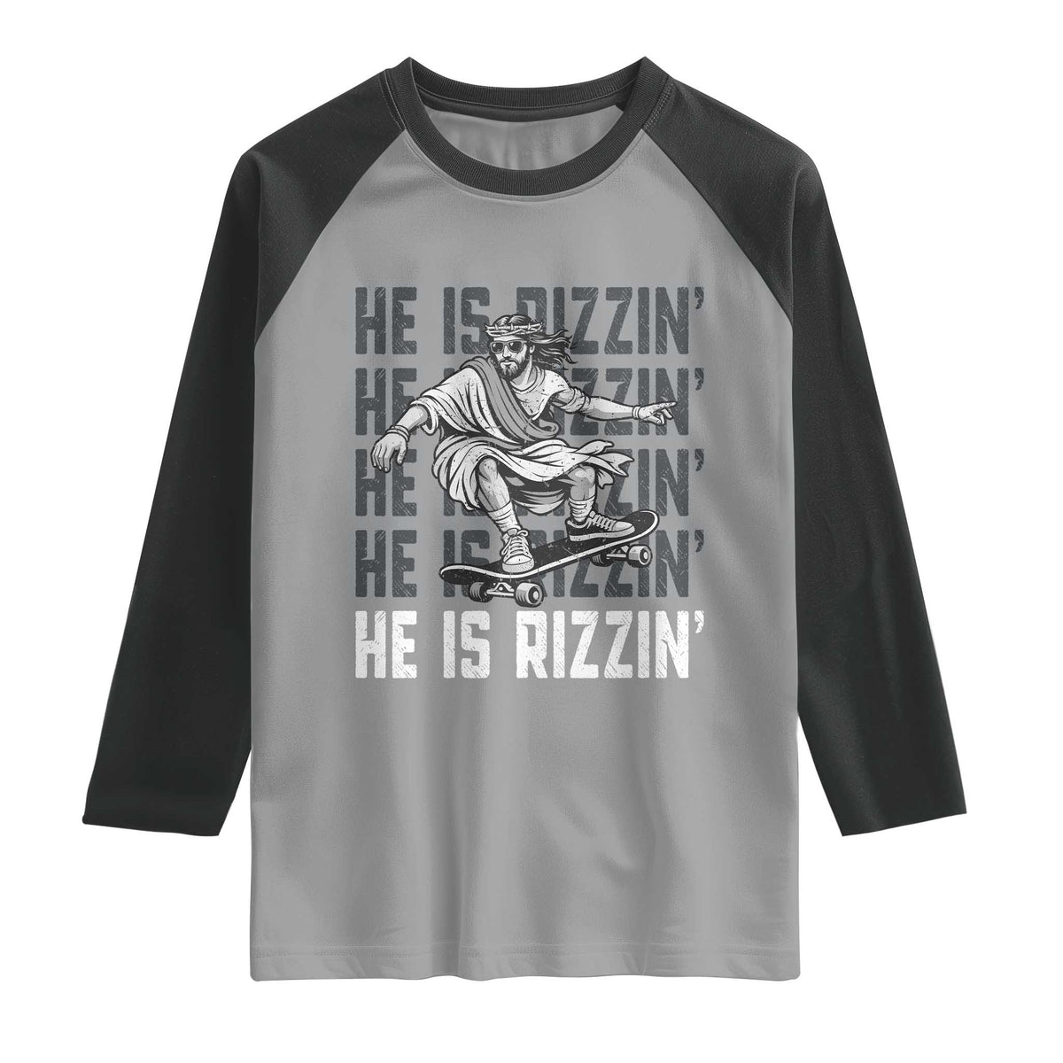 He Is Rizzin Funny Christian Easter Skateboarding Jesus Meme Raglan Shirt Faith Humor Trendy Youth Gift TS02 Sport Gray Black Print Your Wear