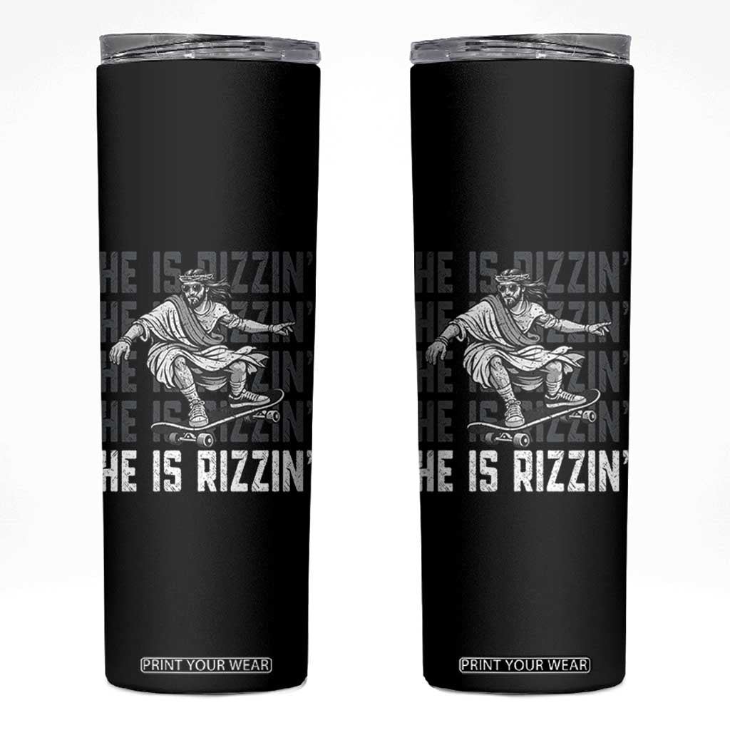 He Is Rizzin Funny Christian Easter Skateboarding Jesus Meme Skinny Tumbler Faith Humor Trendy Youth Gift TS02 Black Print Your Wear