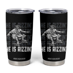 He Is Rizzin Funny Christian Easter Skateboarding Jesus Meme Tumbler Cup Faith Humor Trendy Youth Gift TS02 Black Print Your Wear