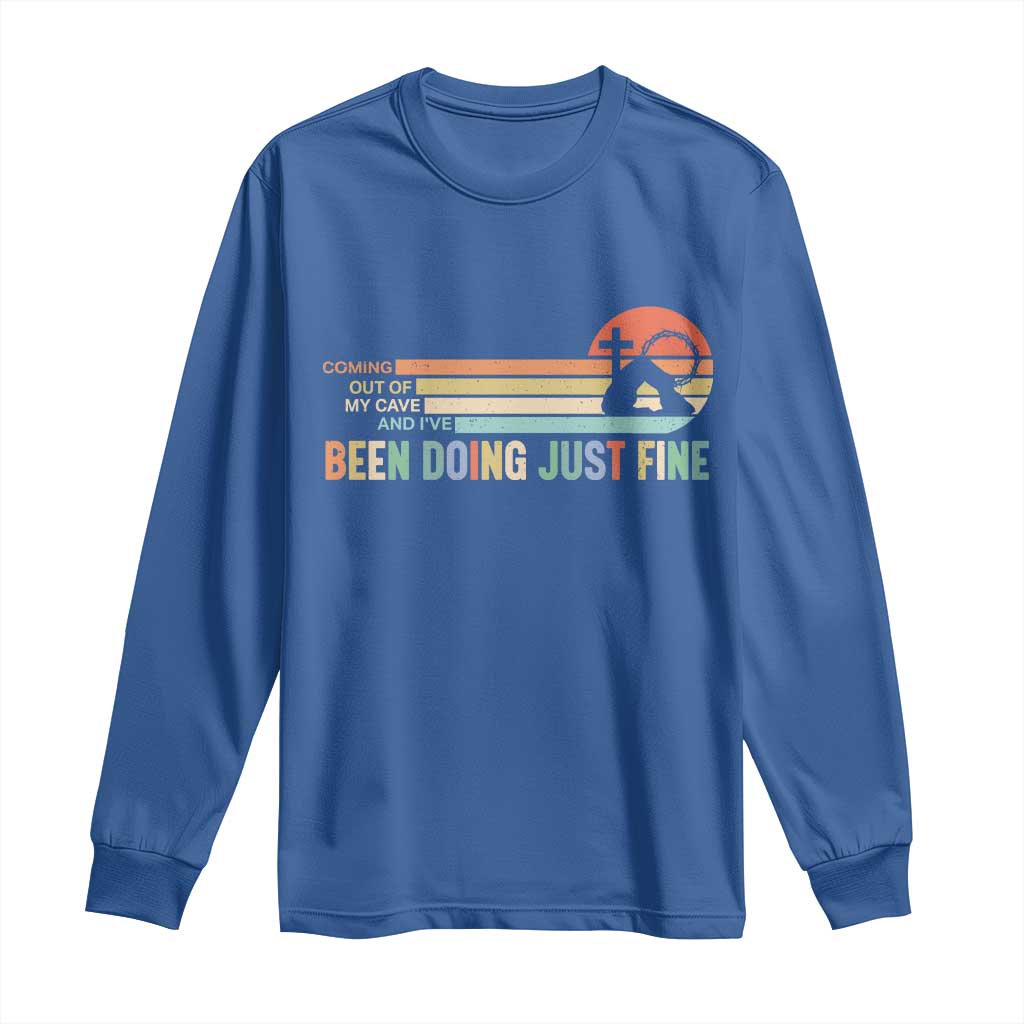Retro Coming Out Of My Cave Christian Easter Parody Long Sleeve Shirt I’ve Been Doing Just Fine Resurrection Humor Faith Gift TS02 Royal Blue Print Your Wear