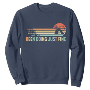 Retro Coming Out Of My Cave Christian Easter Parody Sweatshirt I’ve Been Doing Just Fine Resurrection Humor Faith Gift TS02 Navy Print Your Wear