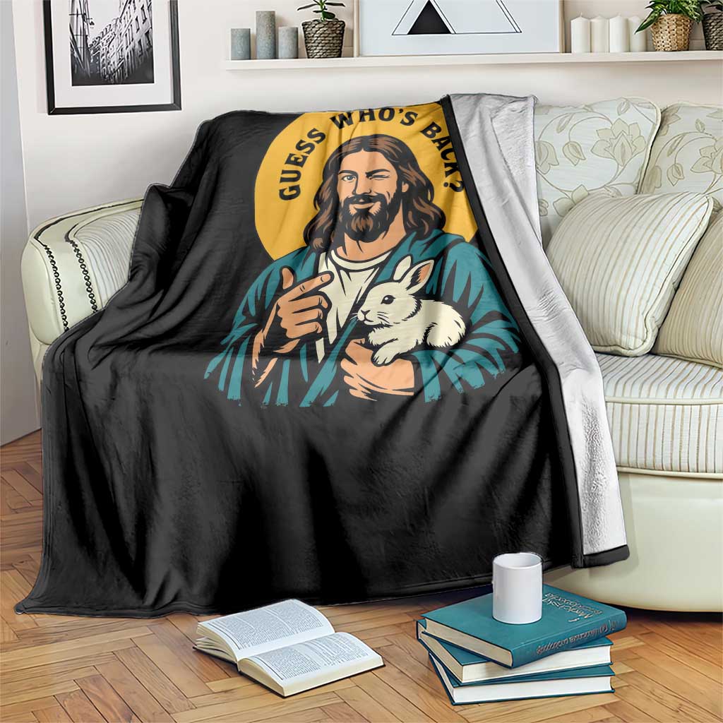 Guess Who is Back Funny Christian Easter Throw Blanket Winking Jesus with Lamb Cute Resurrection Humor Gift TS02 Print Your Wear