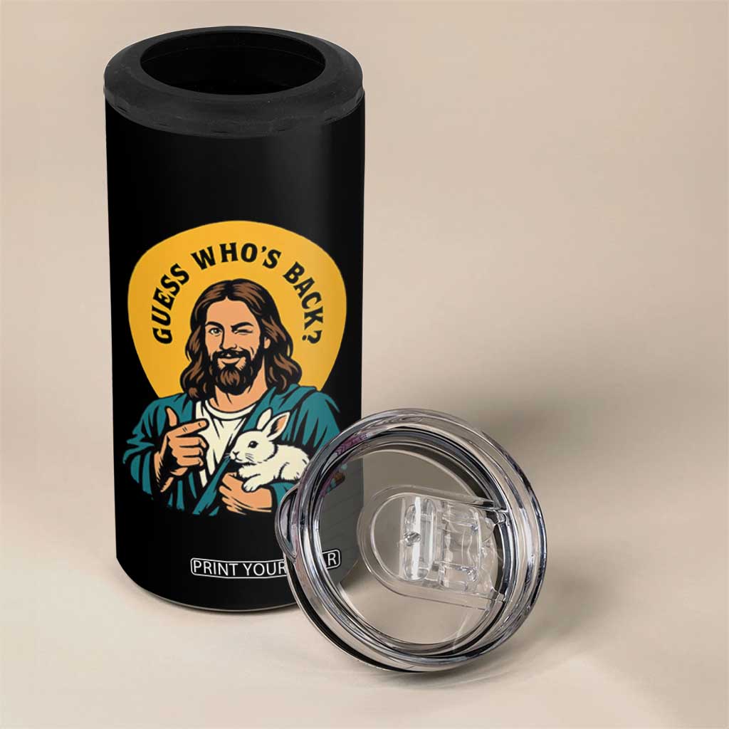 Guess Who is Back Funny Christian Easter 4 in 1 Can Cooler Tumbler Winking Jesus with Lamb Cute Resurrection Humor Gift TS02 Print Your Wear