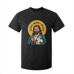 Guess Who is Back Funny Christian Easter T Shirt For Kid Winking Jesus with Lamb Cute Resurrection Humor Gift TS02 Black Print Your Wear