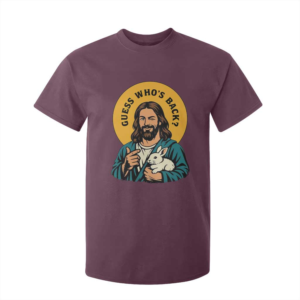 Guess Who is Back Funny Christian Easter T Shirt For Kid Winking Jesus with Lamb Cute Resurrection Humor Gift TS02 Maroon Print Your Wear