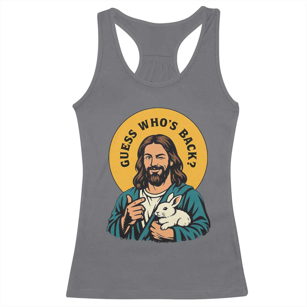 Guess Who is Back Funny Christian Easter Racerback Tank Top Winking Jesus with Lamb Cute Resurrection Humor Gift TS02 Charcoal Print Your Wear