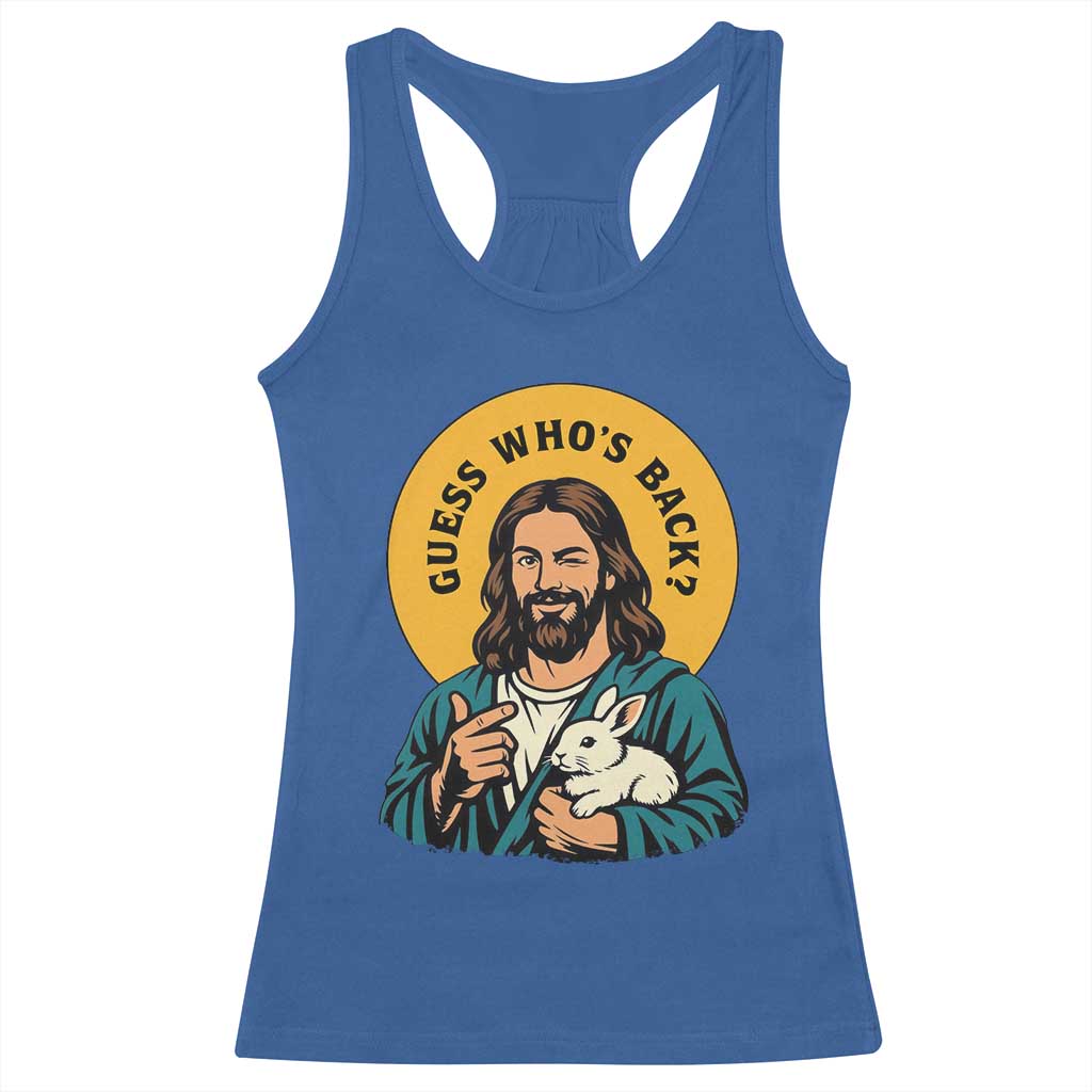 Guess Who is Back Funny Christian Easter Racerback Tank Top Winking Jesus with Lamb Cute Resurrection Humor Gift TS02 Royal Blue Print Your Wear