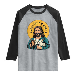 Guess Who is Back Funny Christian Easter Raglan Shirt Winking Jesus with Lamb Cute Resurrection Humor Gift TS02 Heather Gray Black Print Your Wear