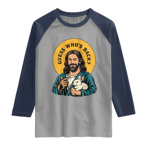 Guess Who is Back Funny Christian Easter Raglan Shirt Winking Jesus with Lamb Cute Resurrection Humor Gift TS02 Sport Gray Navy Print Your Wear