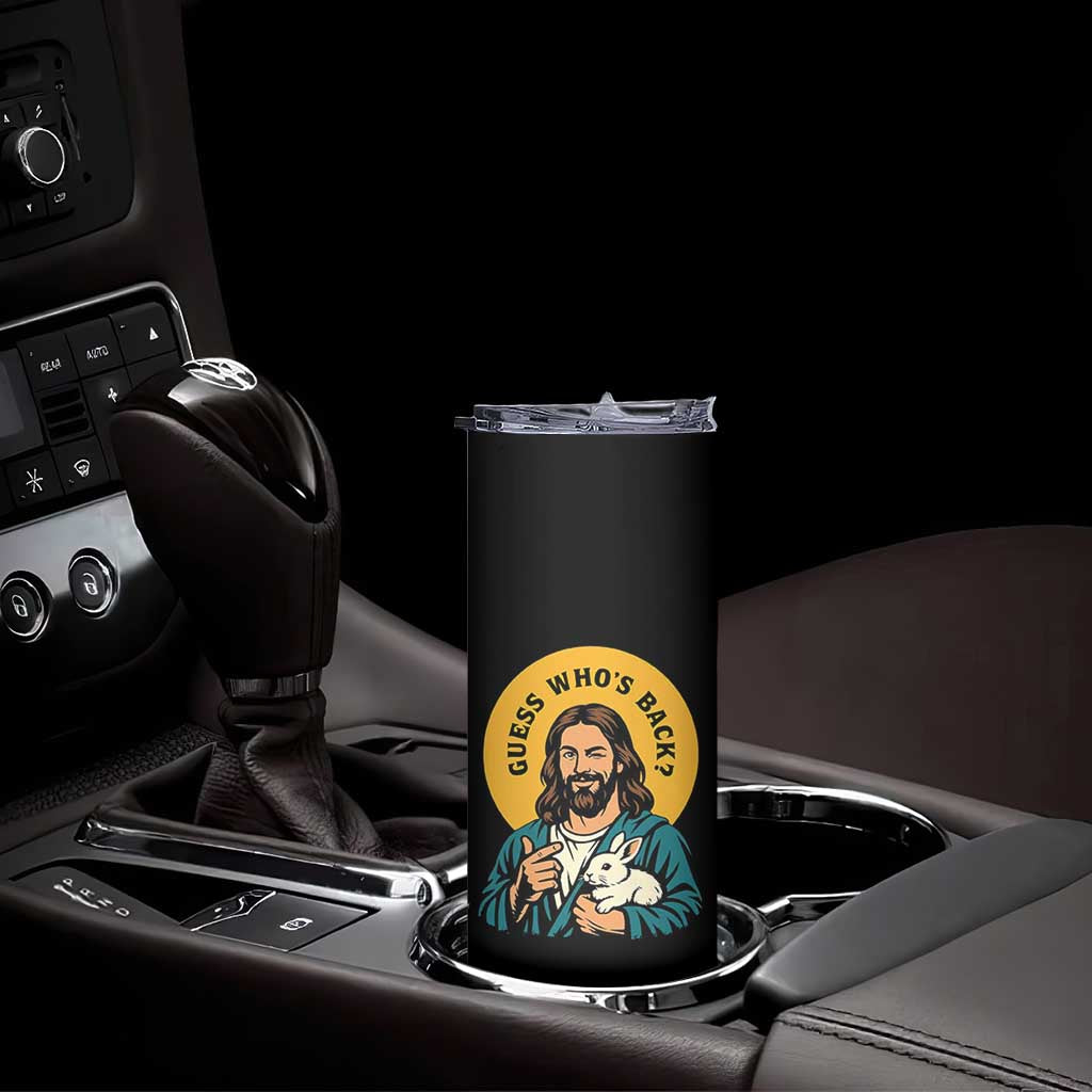 Guess Who is Back Funny Christian Easter Skinny Tumbler Winking Jesus with Lamb Cute Resurrection Humor Gift TS02 Print Your Wear