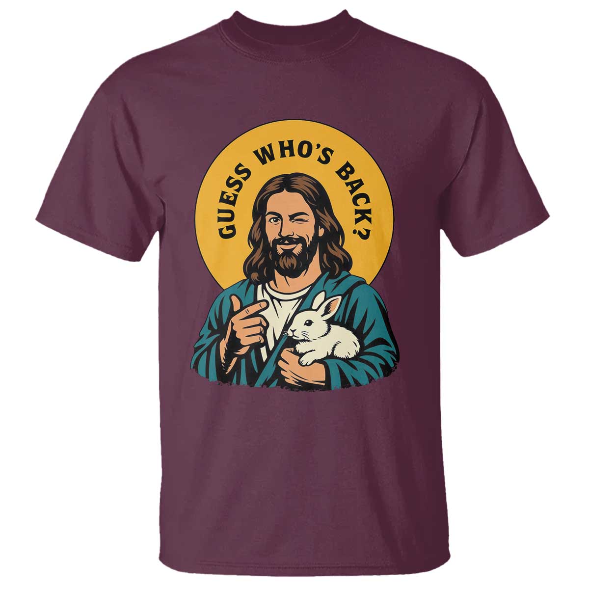 Guess Who is Back Funny Christian Easter T Shirt Winking Jesus with Lamb Cute Resurrection Humor Gift TS02 Maroon Print Your Wear
