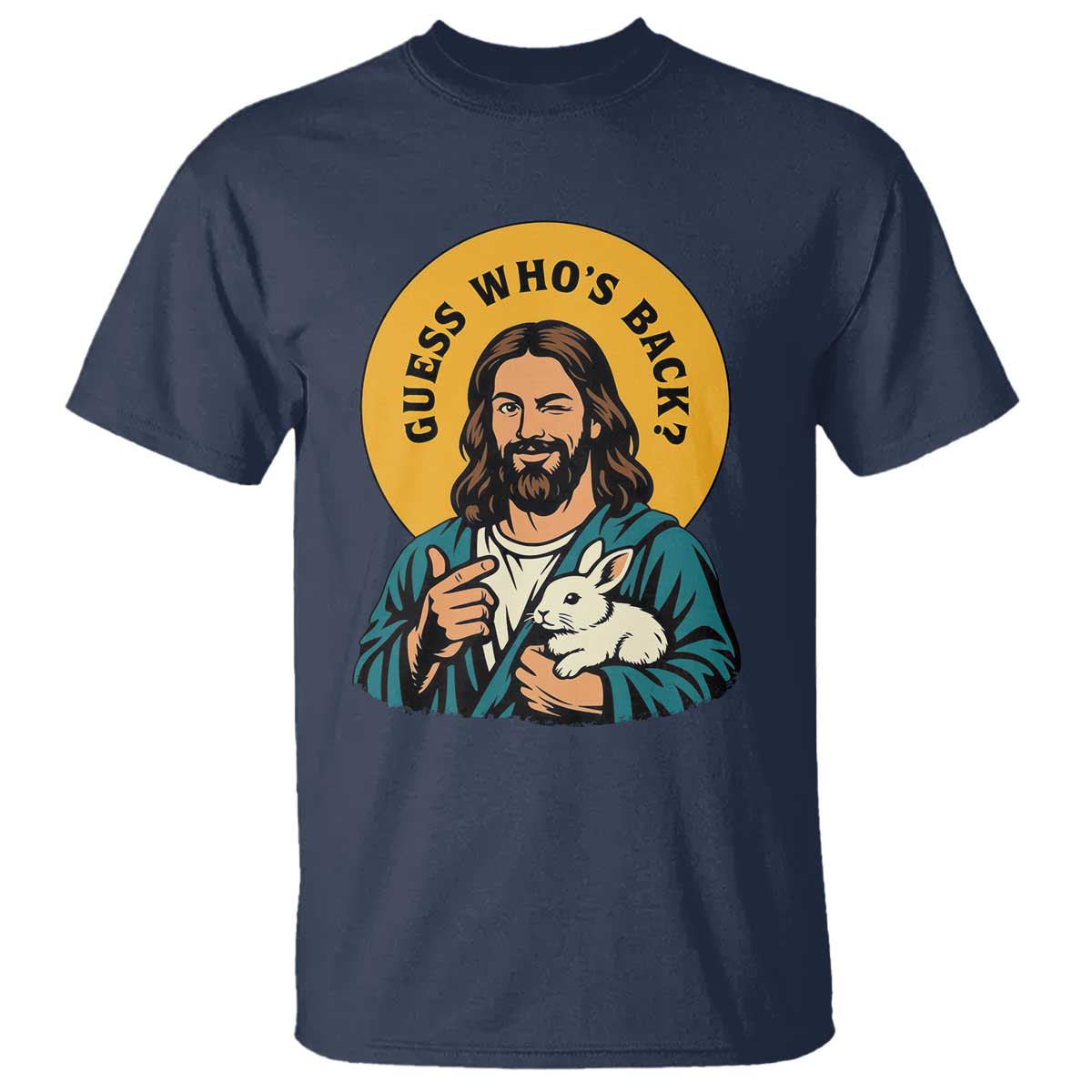 Guess Who is Back Funny Christian Easter T Shirt Winking Jesus with Lamb Cute Resurrection Humor Gift TS02 Navy Print Your Wear