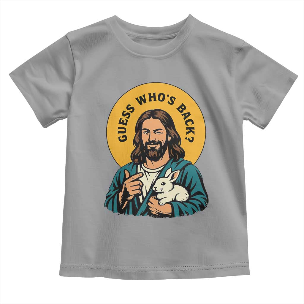 Guess Who is Back Funny Christian Easter Toddler T Shirt Winking Jesus with Lamb Cute Resurrection Humor Gift TS02 Sport Gray Print Your Wear