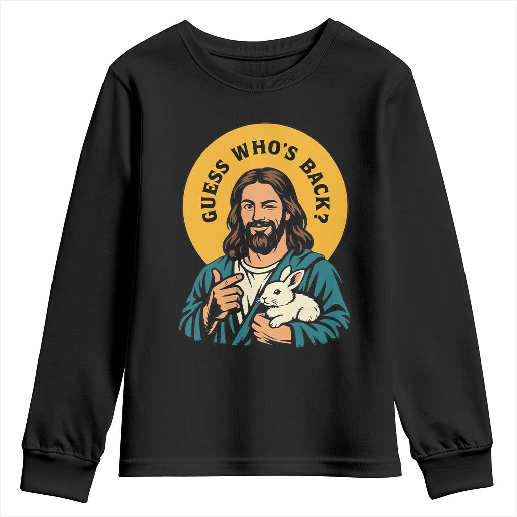 Guess Who is Back Funny Christian Easter Youth Sweatshirt Winking Jesus with Lamb Cute Resurrection Humor Gift TS02 Black Print Your Wear