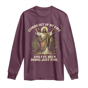 Coming Out Of My Cave Christian Easter Long Sleeve Shirt Risen Jesus Tomb Scene Inspirational Faith Message Gift TS02 Maroon Print Your Wear