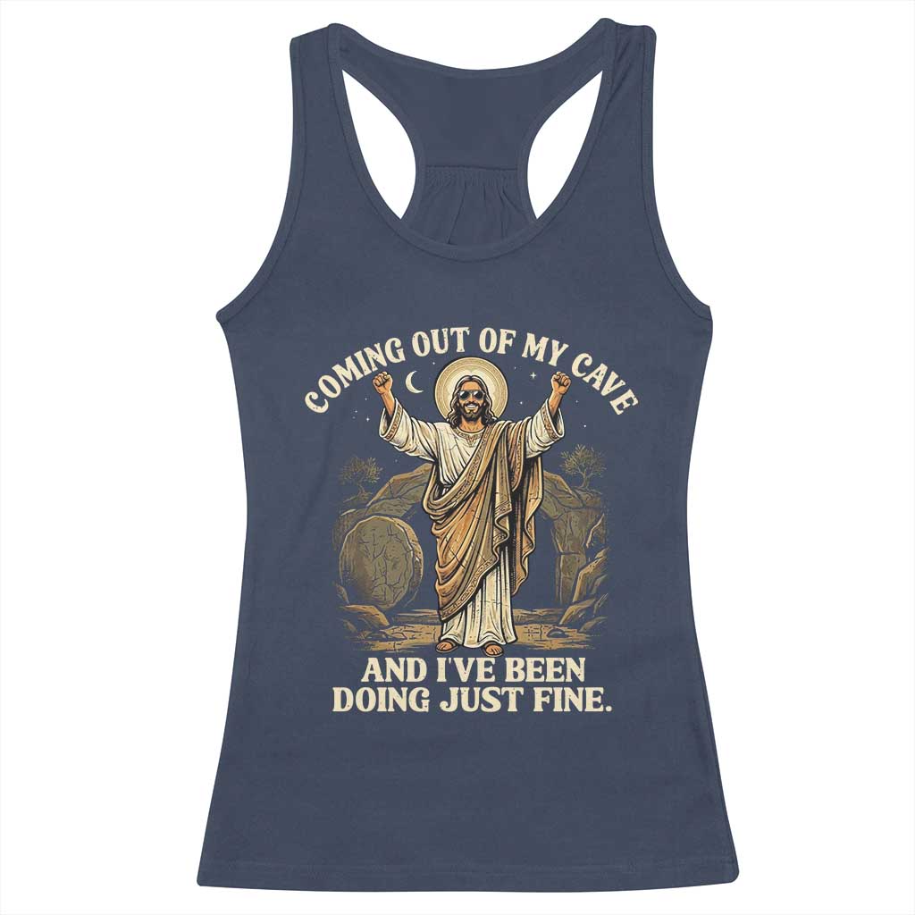 Coming Out Of My Cave Christian Easter Racerback Tank Top Risen Jesus Tomb Scene Inspirational Faith Message Gift TS02 Navy Print Your Wear