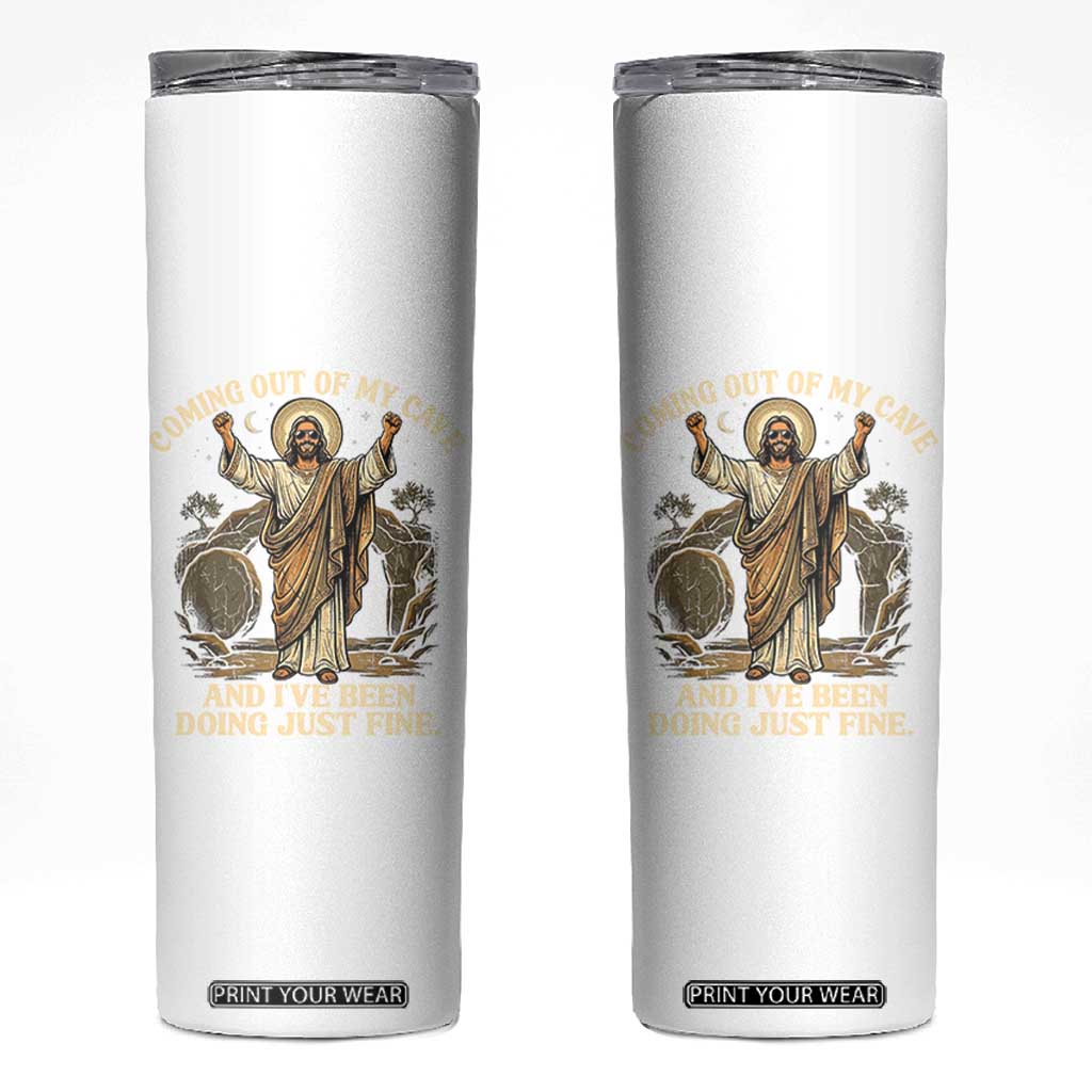 Coming Out Of My Cave Christian Easter Skinny Tumbler Risen Jesus Tomb Scene Inspirational Faith Message Gift TS02 Black Print Your Wear