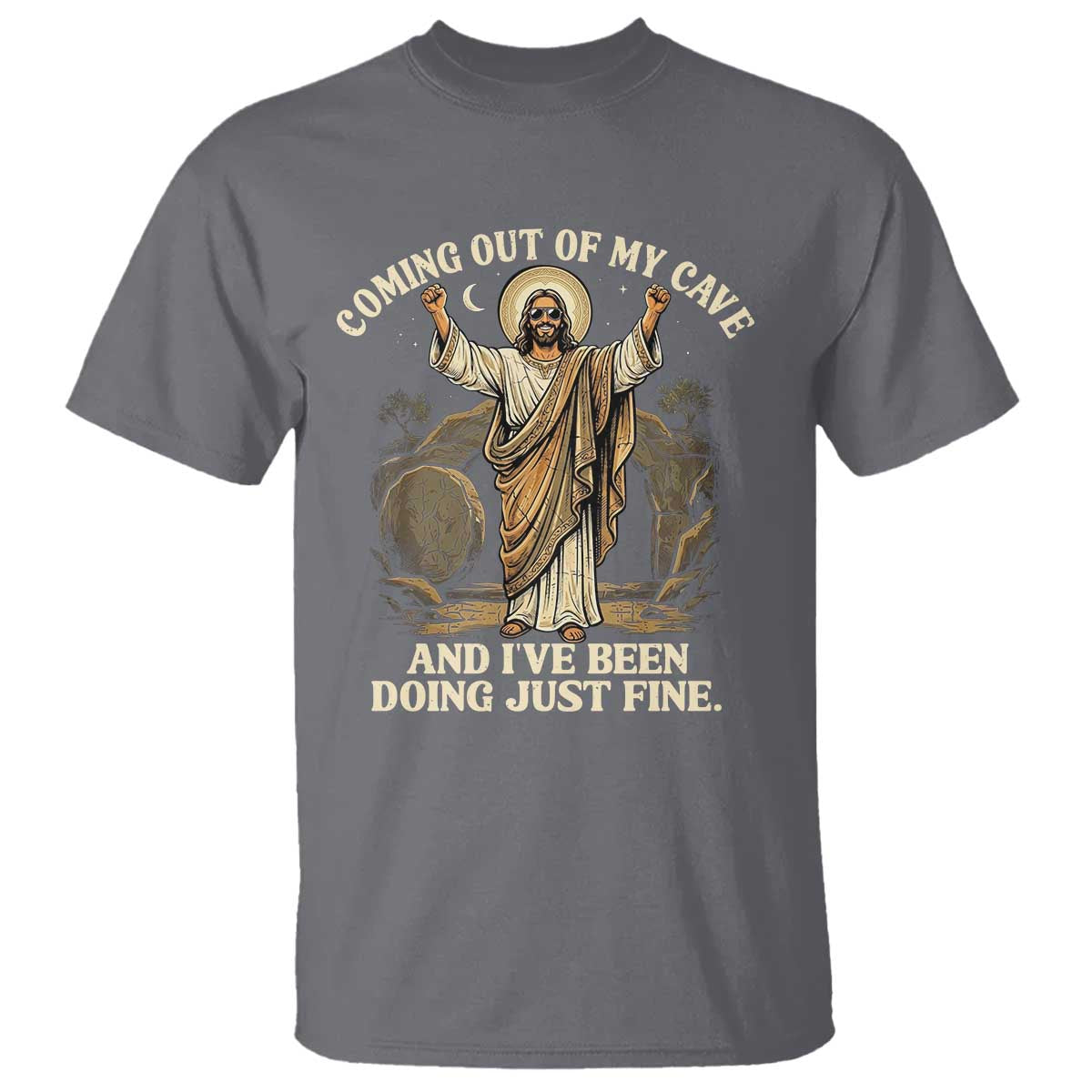 Coming Out Of My Cave Christian Easter T Shirt Risen Jesus Tomb Scene Inspirational Faith Message Gift TS02 Charcoal Print Your Wear
