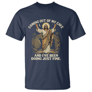 Coming Out Of My Cave Christian Easter T Shirt Risen Jesus Tomb Scene Inspirational Faith Message Gift TS02 Navy Print Your Wear