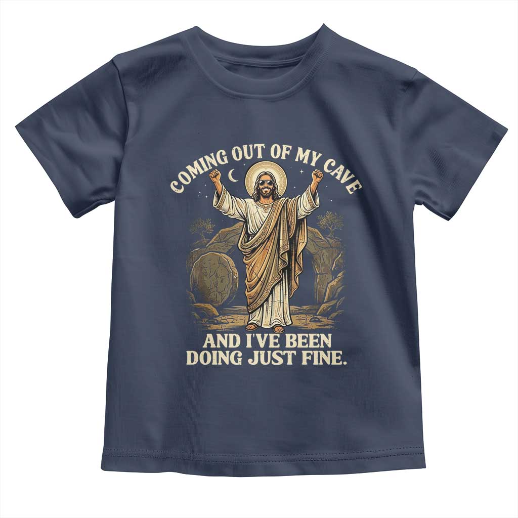 Coming Out Of My Cave Christian Easter Toddler T Shirt Risen Jesus Tomb Scene Inspirational Faith Message Gift TS02 Navy Print Your Wear