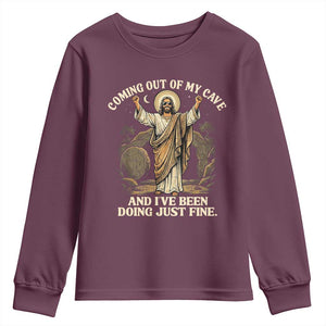 Coming Out Of My Cave Christian Easter Youth Sweatshirt Risen Jesus Tomb Scene Inspirational Faith Message Gift TS02 Maroon Print Your Wear