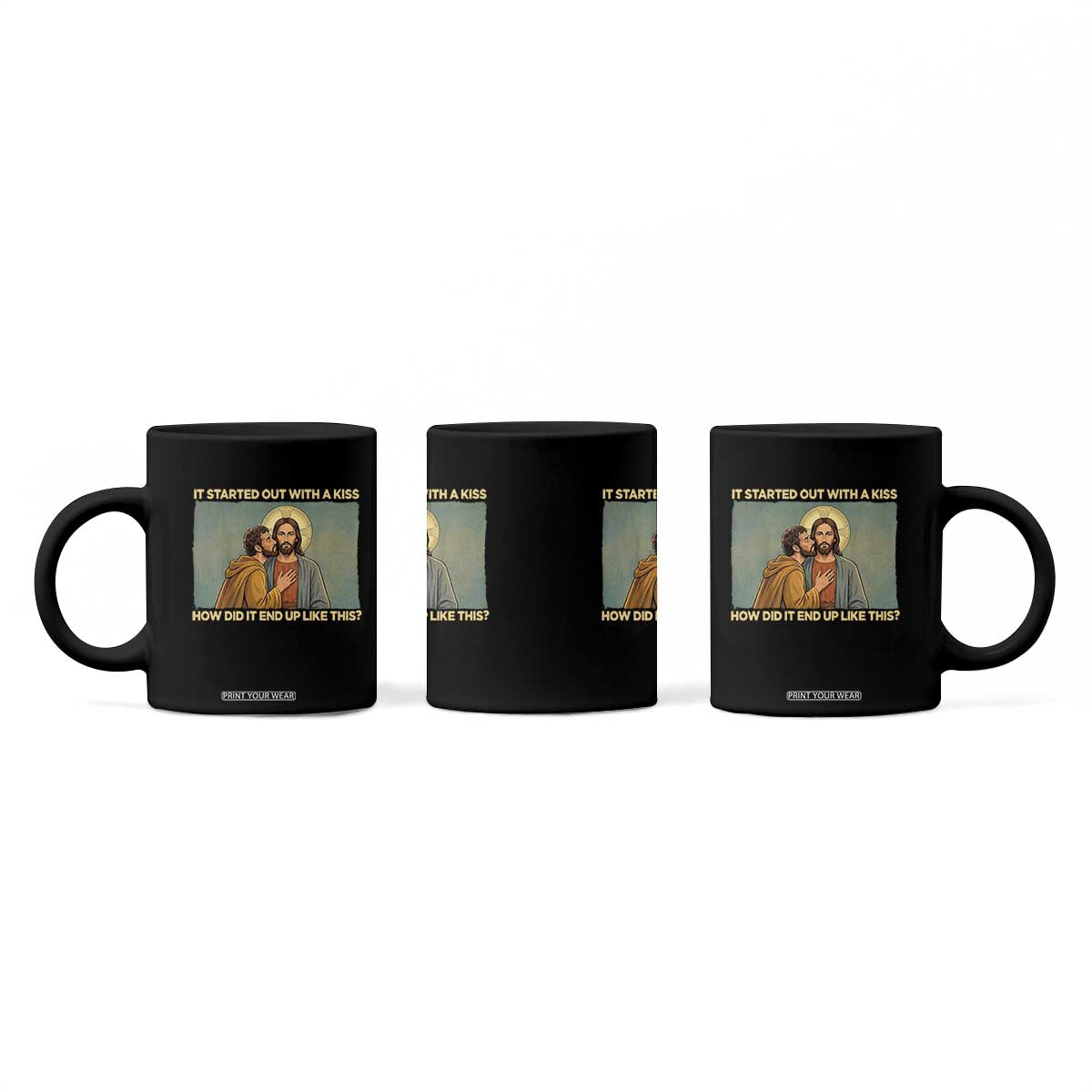 It Started Out With A Kiss Christian Easter Coffee Mug Judas Betrayal Biblical Scene Faith Reflection Gift TS02 Print Your Wear