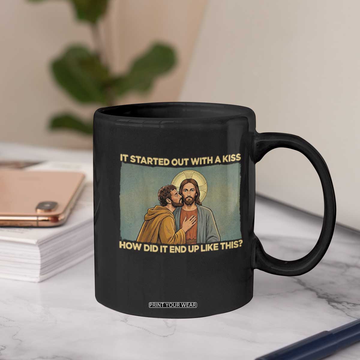 It Started Out With A Kiss Christian Easter Coffee Mug Judas Betrayal Biblical Scene Faith Reflection Gift TS02 Print Your Wear