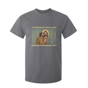 It Started Out With A Kiss Christian Easter T Shirt For Kid Judas Betrayal Biblical Scene Faith Reflection Gift TS02 Charcoal Print Your Wear