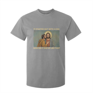 It Started Out With A Kiss Christian Easter T Shirt For Kid Judas Betrayal Biblical Scene Faith Reflection Gift TS02 Sport Gray Print Your Wear