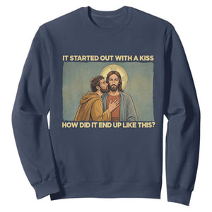 It Started Out With A Kiss Christian Easter Sweatshirt Judas Betrayal Biblical Scene Faith Reflection Gift TS02 Navy Print Your Wear