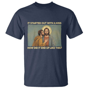 It Started Out With A Kiss Christian Easter T Shirt Judas Betrayal Biblical Scene Faith Reflection Gift TS02 Navy Print Your Wear