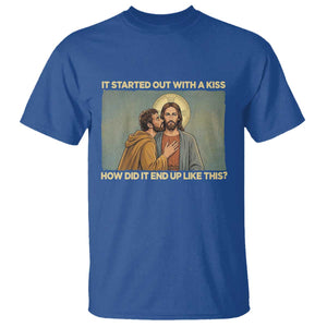 It Started Out With A Kiss Christian Easter T Shirt Judas Betrayal Biblical Scene Faith Reflection Gift TS02 Royal Blue Print Your Wear