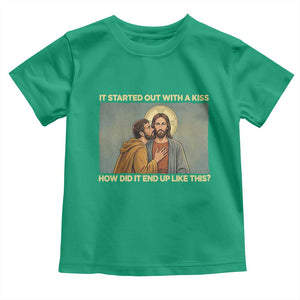 It Started Out With A Kiss Christian Easter Toddler T Shirt Judas Betrayal Biblical Scene Faith Reflection Gift TS02 Irish Green Print Your Wear
