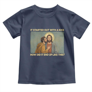 It Started Out With A Kiss Christian Easter Toddler T Shirt Judas Betrayal Biblical Scene Faith Reflection Gift TS02 Navy Print Your Wear