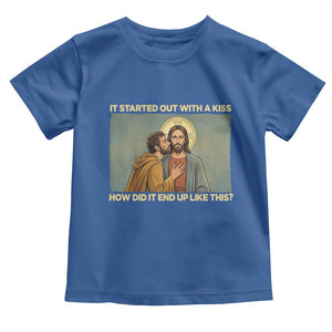 It Started Out With A Kiss Christian Easter Toddler T Shirt Judas Betrayal Biblical Scene Faith Reflection Gift TS02 Royal Blue Print Your Wear