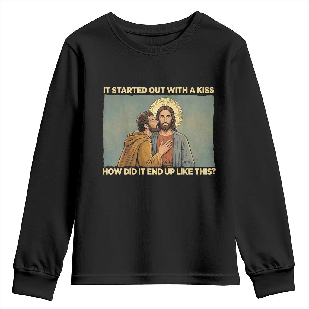 It Started Out With A Kiss Christian Easter Youth Sweatshirt Judas Betrayal Biblical Scene Faith Reflection Gift TS02 Black Print Your Wear