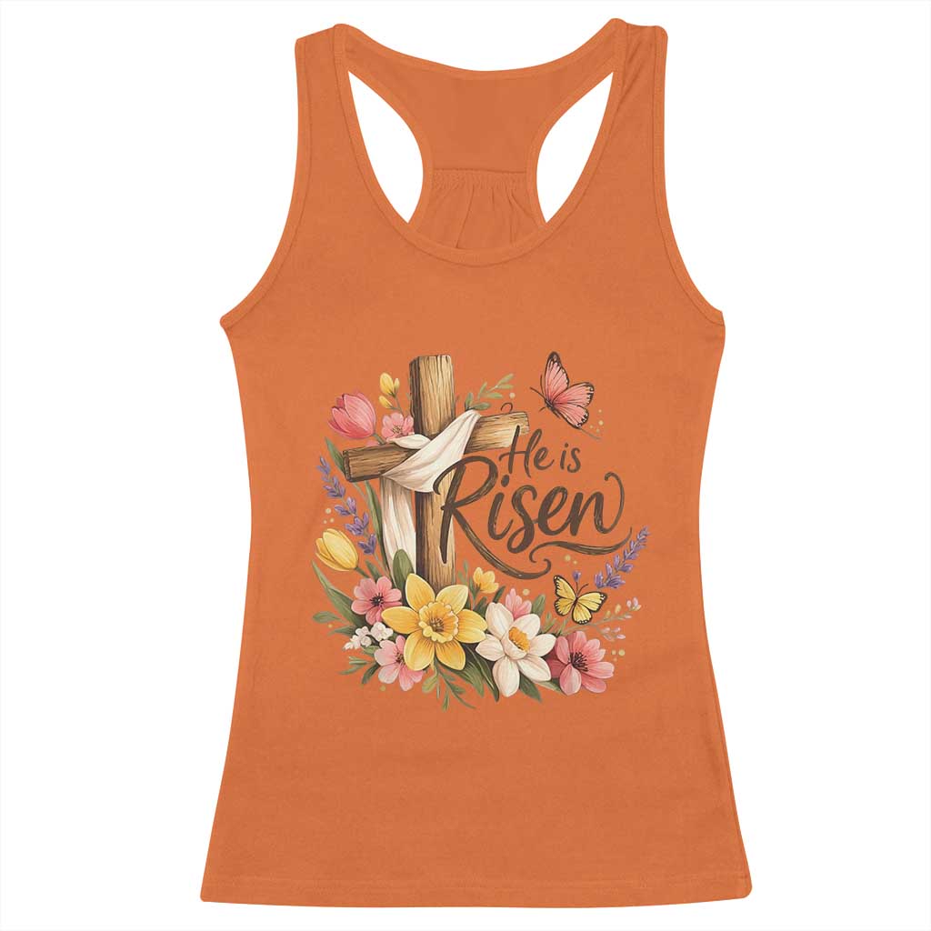 He Is Risen Floral Cross Christian Easter Racerback Tank Top Spring Flowers Butterfly Faith Inspirational Gift TS02 Orange Print Your Wear