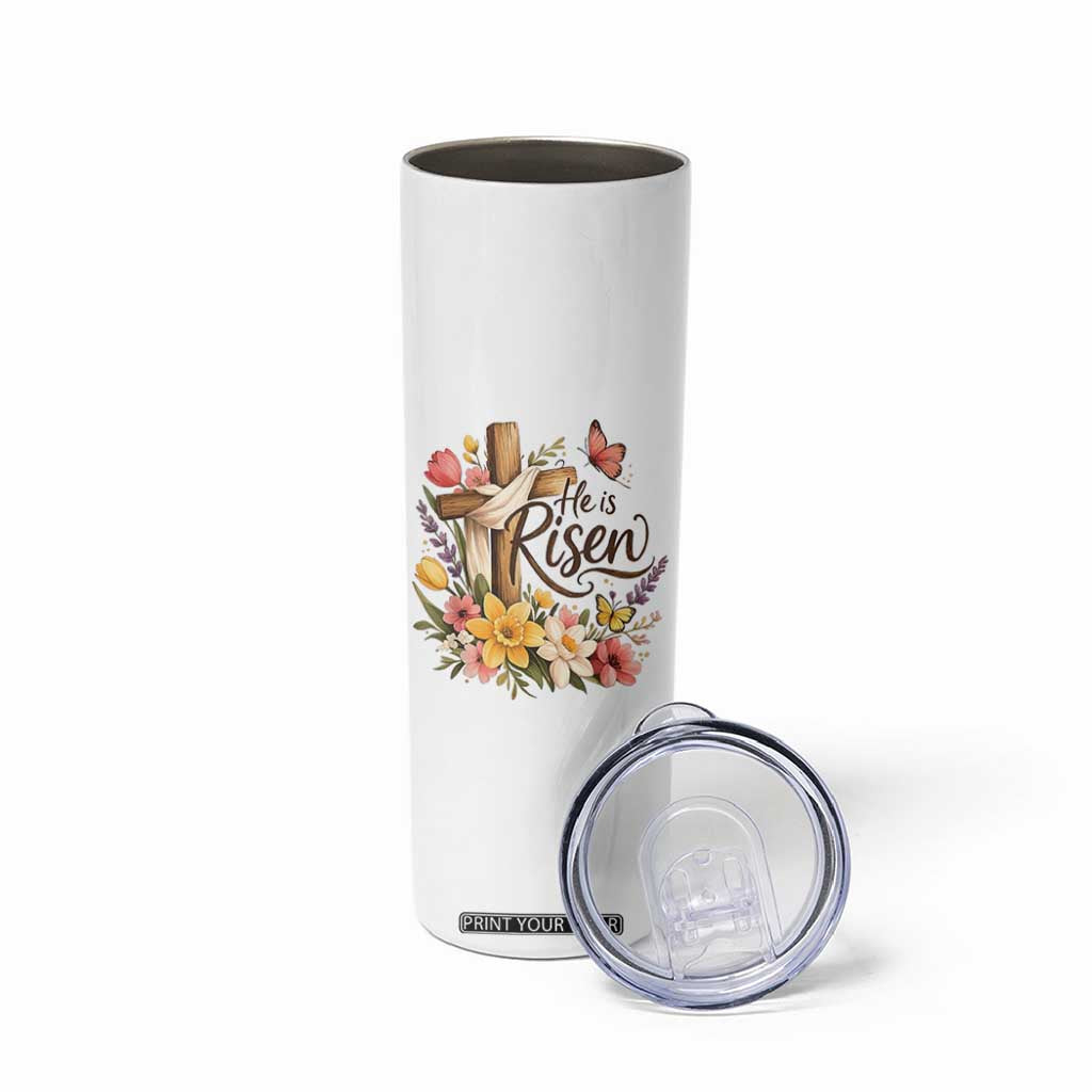 He Is Risen Floral Cross Christian Easter Skinny Tumbler Spring Flowers Butterfly Faith Inspirational Gift TS02 Print Your Wear