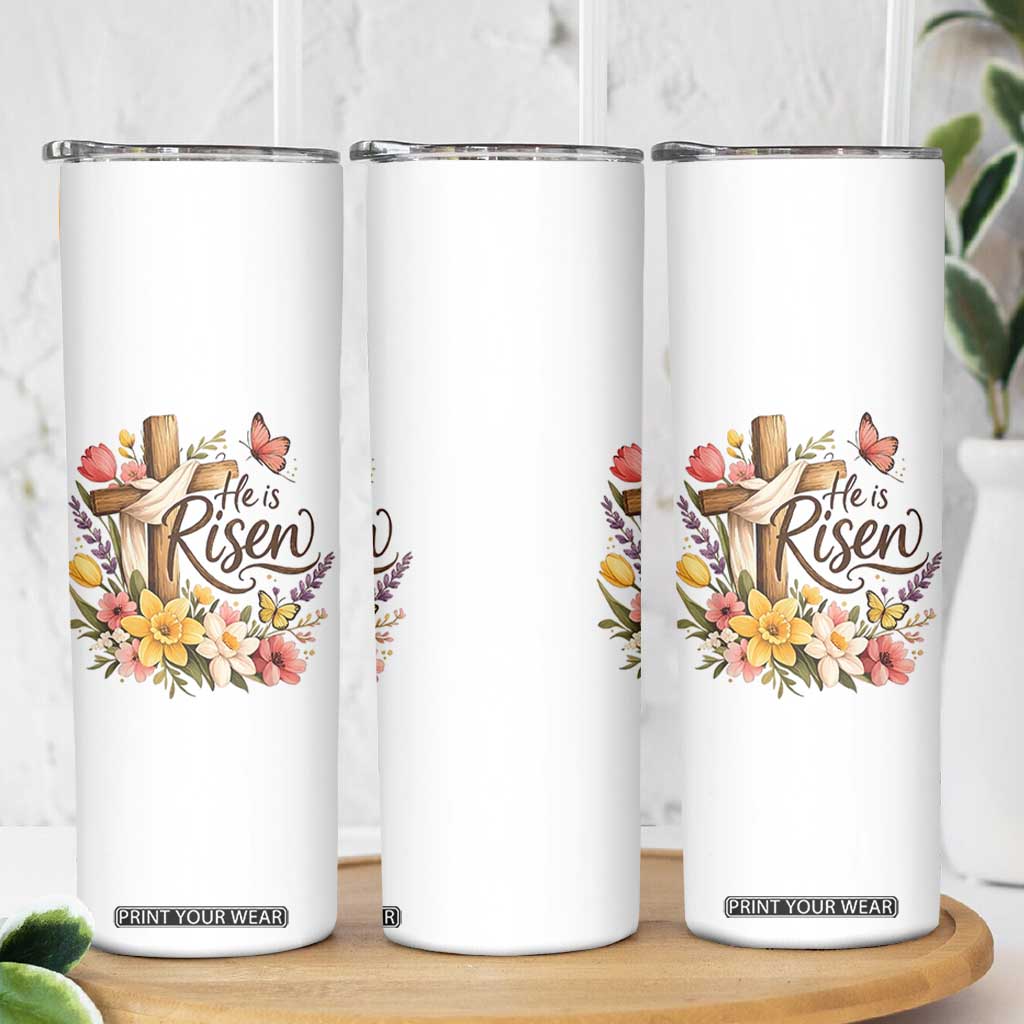 He Is Risen Floral Cross Christian Easter Skinny Tumbler Spring Flowers Butterfly Faith Inspirational Gift TS02 Print Your Wear