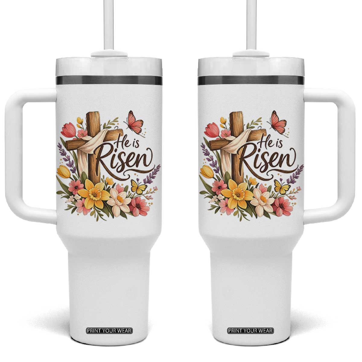 He Is Risen Floral Cross Christian Easter Tumbler With Handle Spring Flowers Butterfly Faith Inspirational Gift TS02 One Size: 40 oz White Print Your Wear