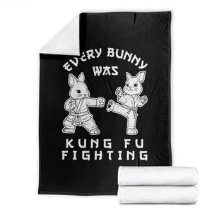 Funny Easter Rabbit Martial Arts Throw Blanket Every Bunny Was Kung Fu Fighting Cute Bunny Humor Gift TS02 Black Print Your Wear