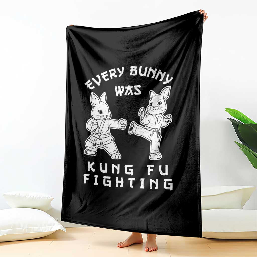 Funny Easter Rabbit Martial Arts Throw Blanket Every Bunny Was Kung Fu Fighting Cute Bunny Humor Gift TS02 Print Your Wear
