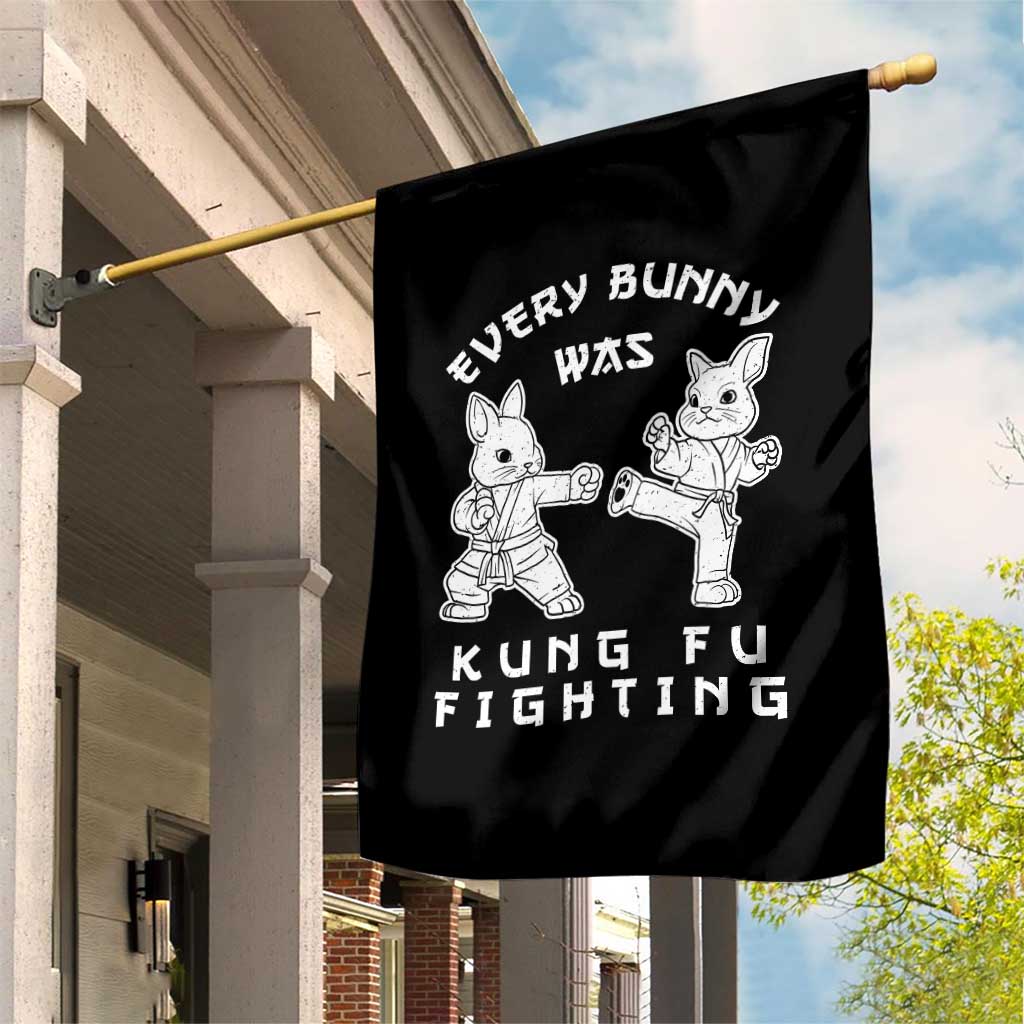 Funny Easter Rabbit Martial Arts Garden Flag Every Bunny Was Kung Fu Fighting Cute Bunny Humor Gift TS02 Print Your Wear