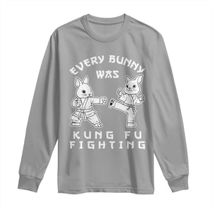 Funny Easter Rabbit Martial Arts Long Sleeve Shirt Every Bunny Was Kung Fu Fighting Cute Bunny Humor Gift TS02 Sport Gray Print Your Wear