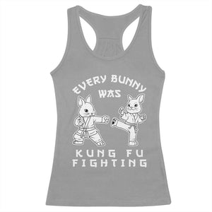 Funny Easter Rabbit Martial Arts Racerback Tank Top Every Bunny Was Kung Fu Fighting Cute Bunny Humor Gift TS02 Sport Gray Print Your Wear