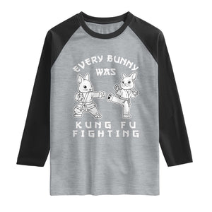 Funny Easter Rabbit Martial Arts Raglan Shirt Every Bunny Was Kung Fu Fighting Cute Bunny Humor Gift TS02 Heather Gray Black Print Your Wear