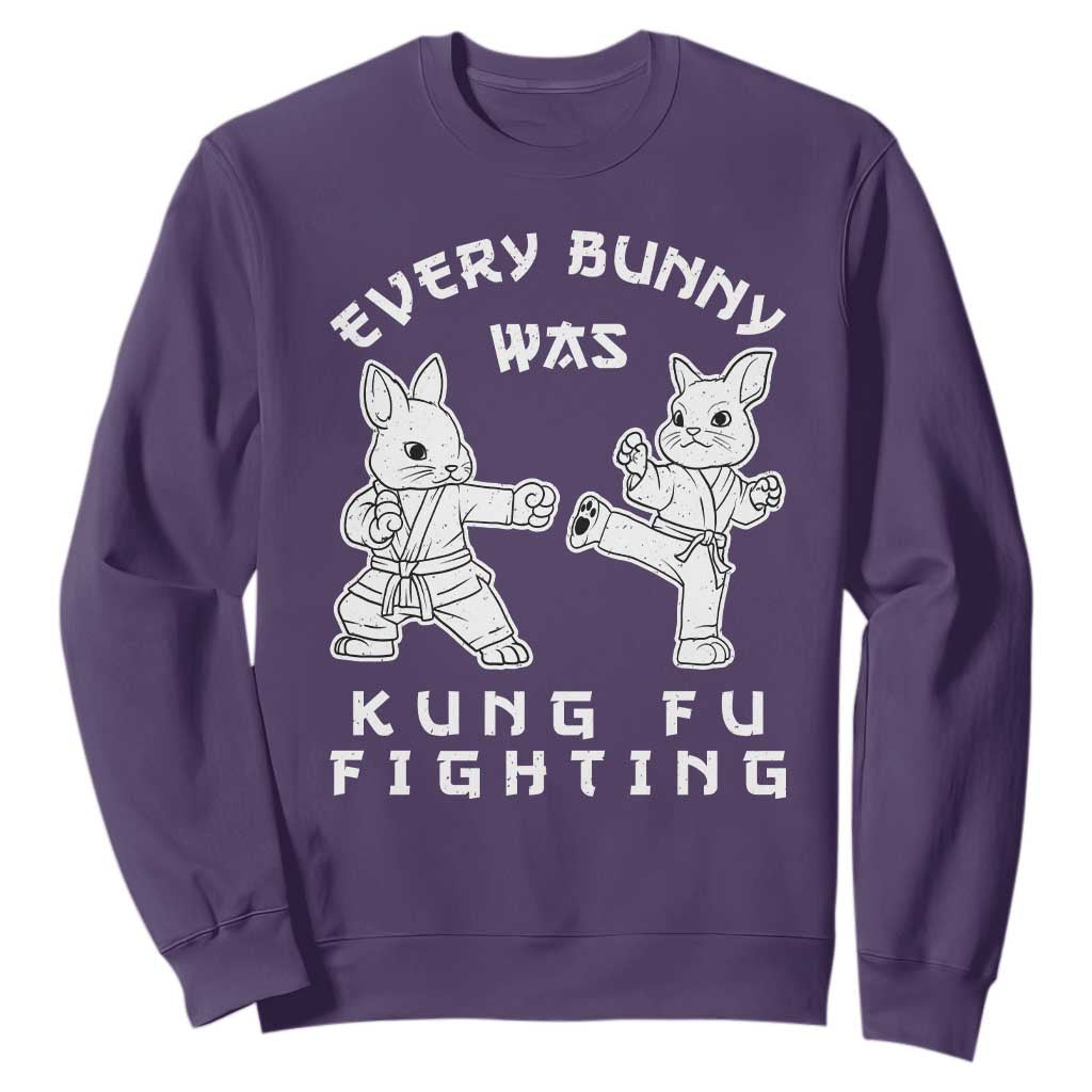 Funny Easter Rabbit Martial Arts Sweatshirt Every Bunny Was Kung Fu Fighting Cute Bunny Humor Gift TS02 Purple Print Your Wear