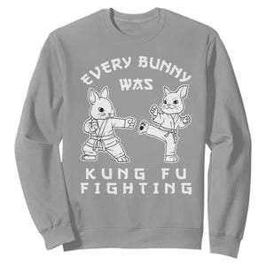 Funny Easter Rabbit Martial Arts Sweatshirt Every Bunny Was Kung Fu Fighting Cute Bunny Humor Gift TS02 Sport Gray Print Your Wear