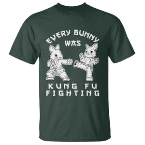 Funny Easter Rabbit Martial Arts T Shirt Every Bunny Was Kung Fu Fighting Cute Bunny Humor Gift TS02 Dark Forest Green Print Your Wear